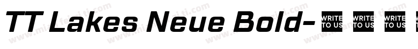 TT Lakes Neue Bold字体转换